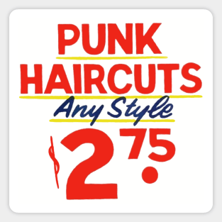 PUNK HAIRCUTS Any Style $2.75 Magnet